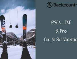 Pack Like A Pro For Ski Vacation With Backcountry